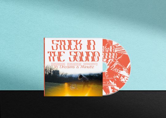 <b>STUCK IN THE SOUND </b>16 Dreams a Minute <i>CD</i>